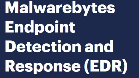 Malwarebytes Endpoint Detection and Response 12 month subscription